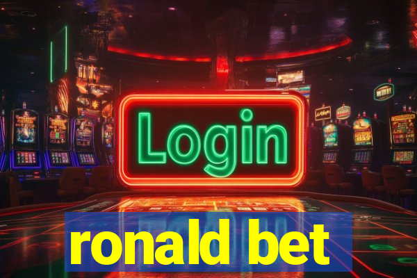 ronald bet